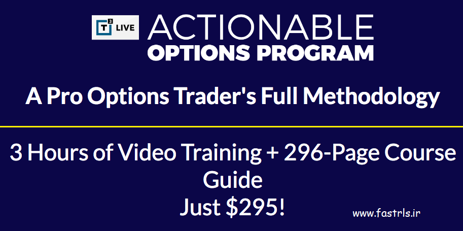 [Download] T3 Live - Actionable Options Program